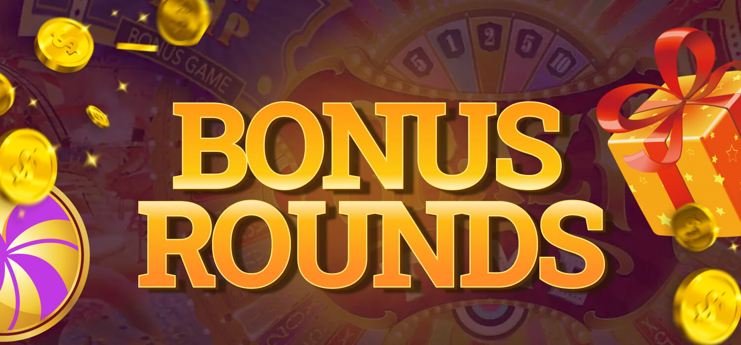 bonus rounds