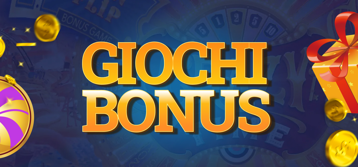 giochi bonus