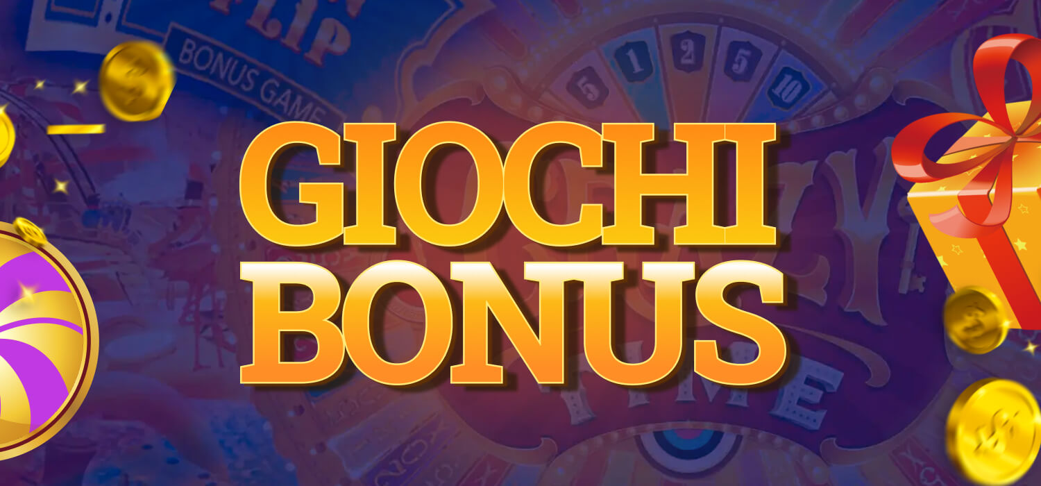 giochi bonus