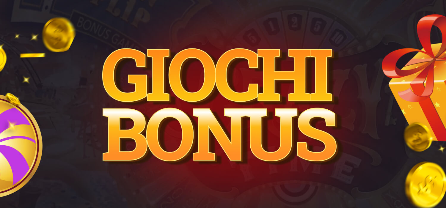 giochi bonus