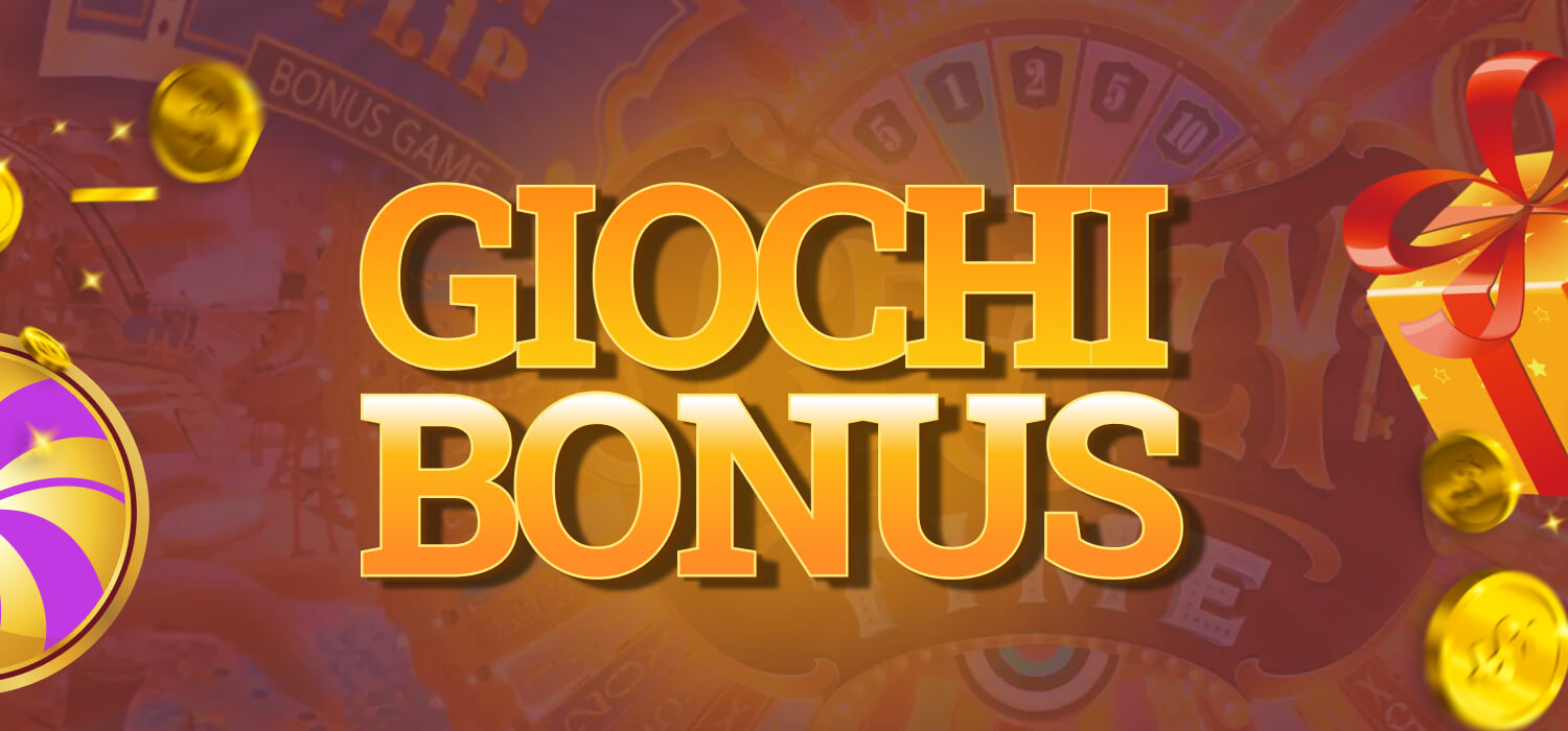 giochi bonus