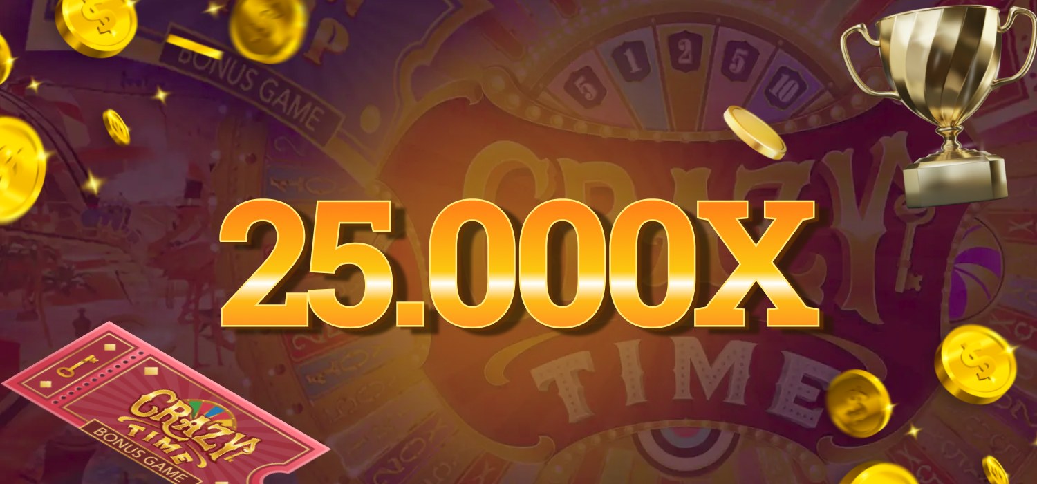 moltiplicatore 25000x more crazy time