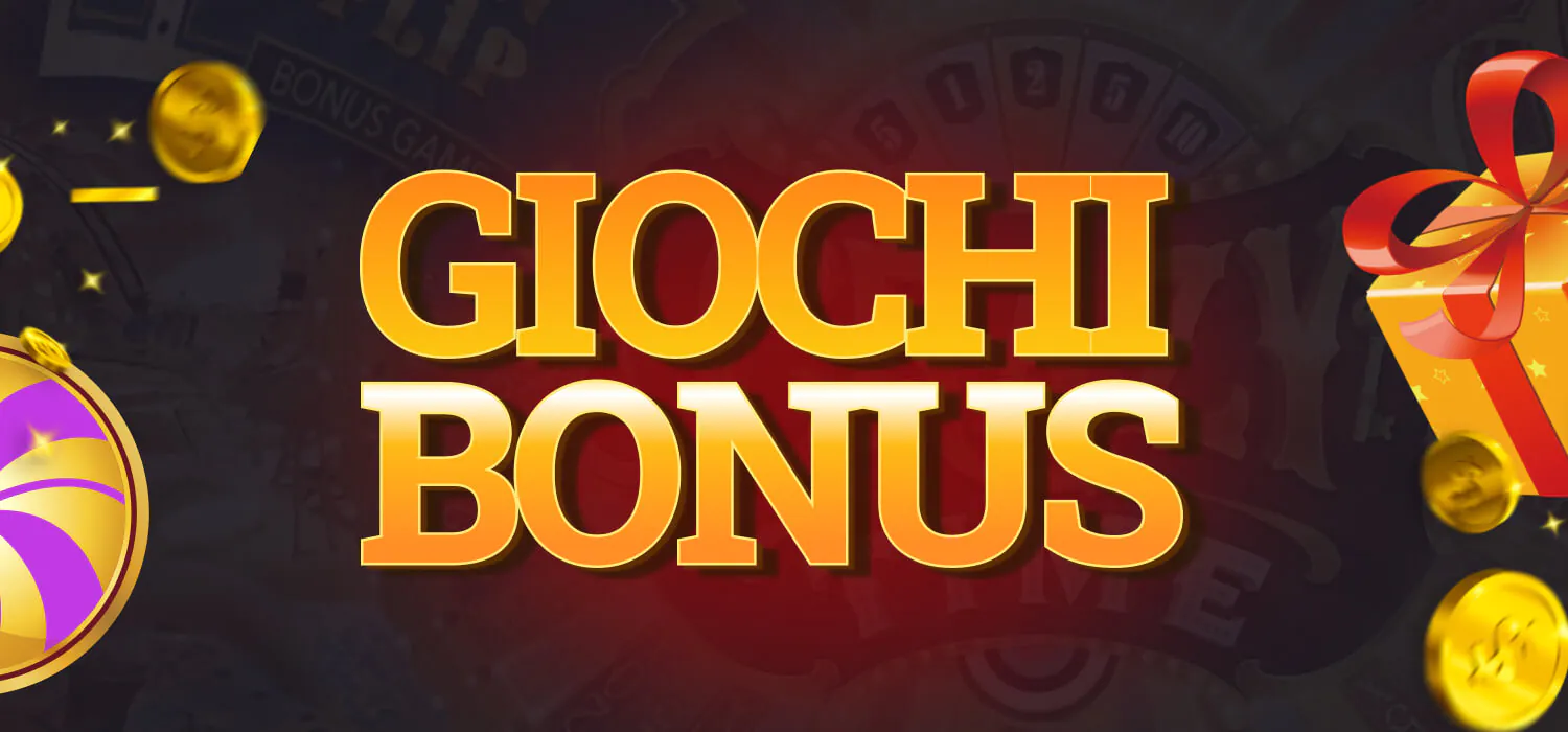 giochi bonus