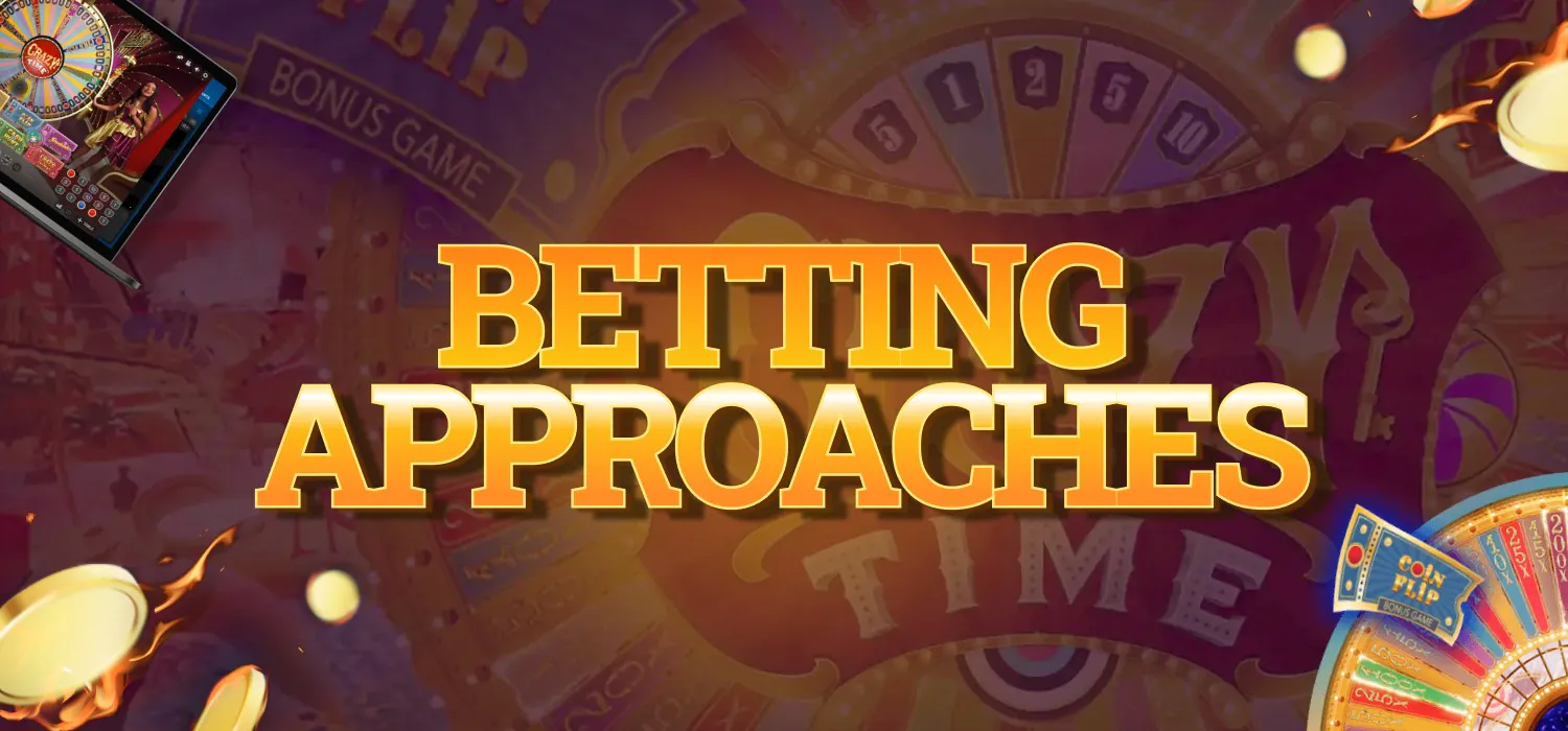 betting approaches of Crazy Time
