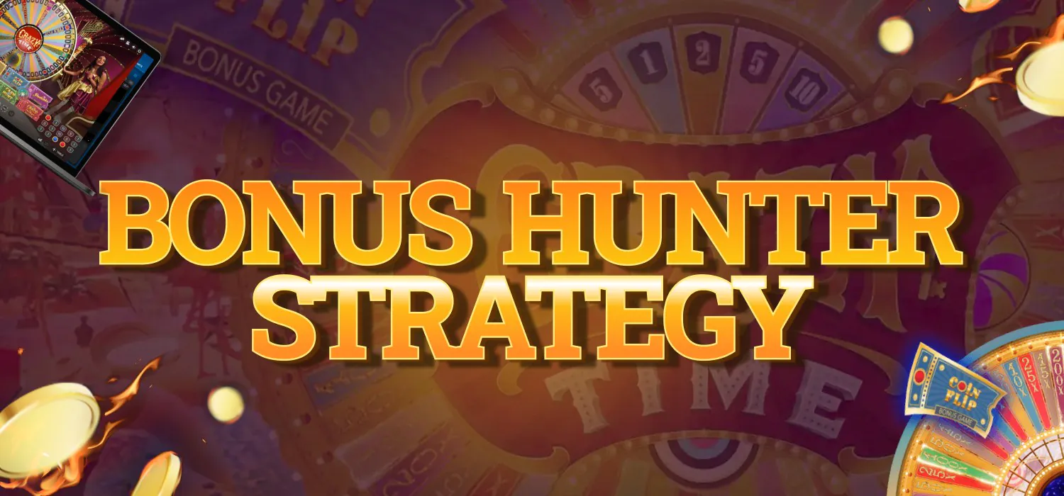 bonus hunter strategy of Crazy Time
