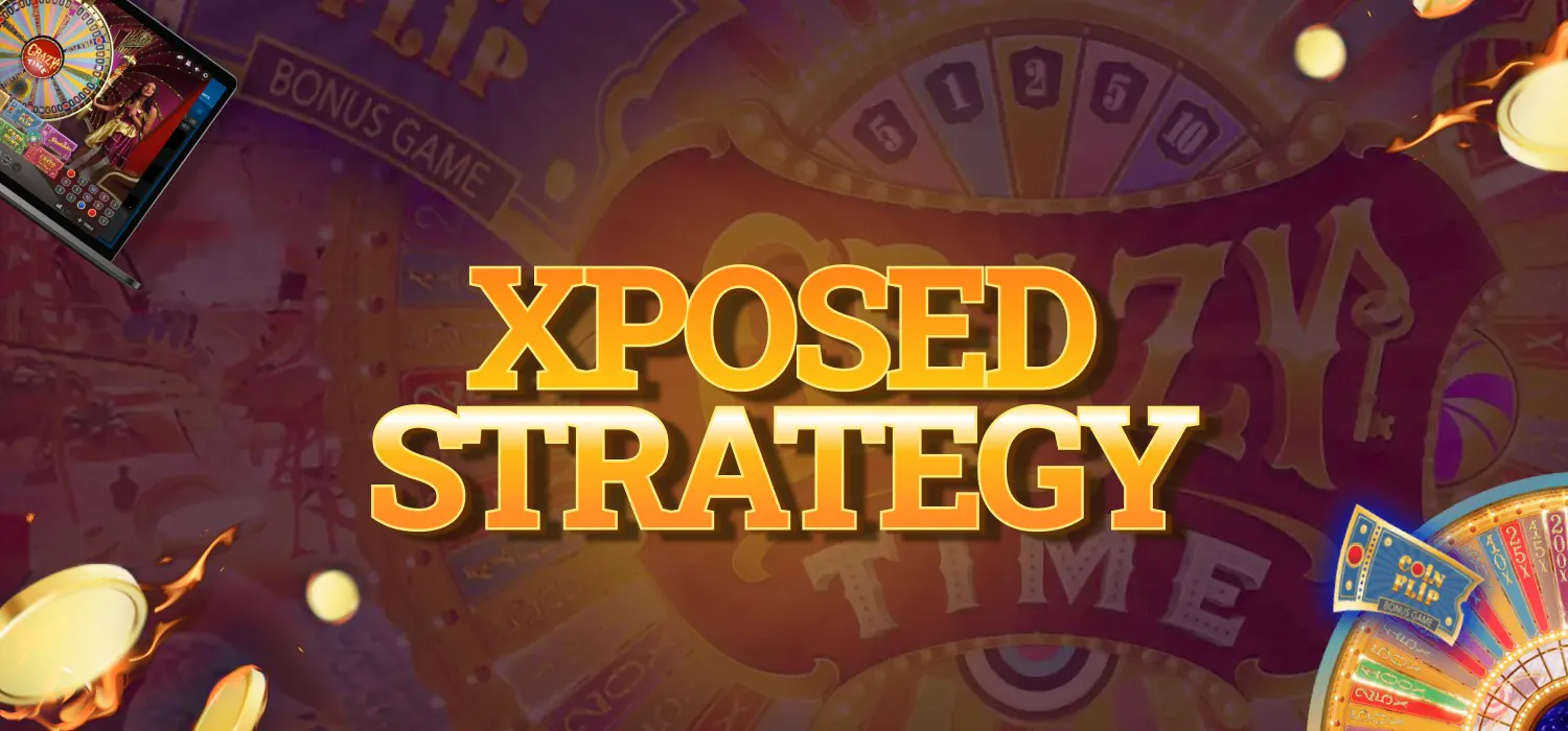 Crazy Time - xposed strategy